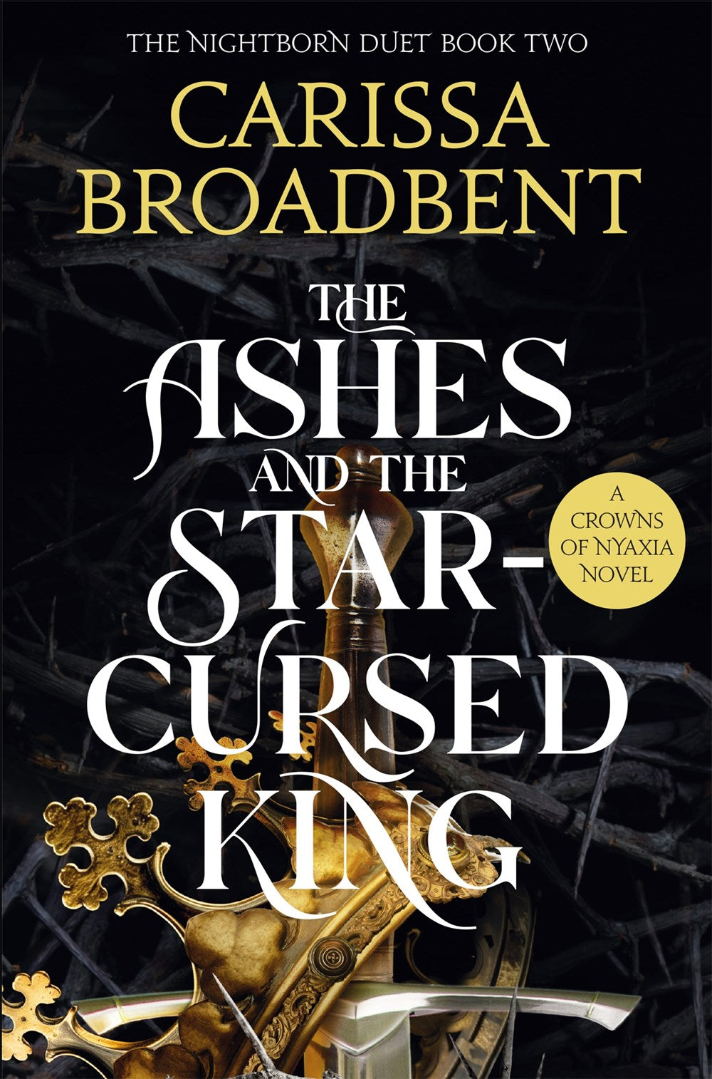 The Ashes and the Star-Cursed King - The Enchanted Spine