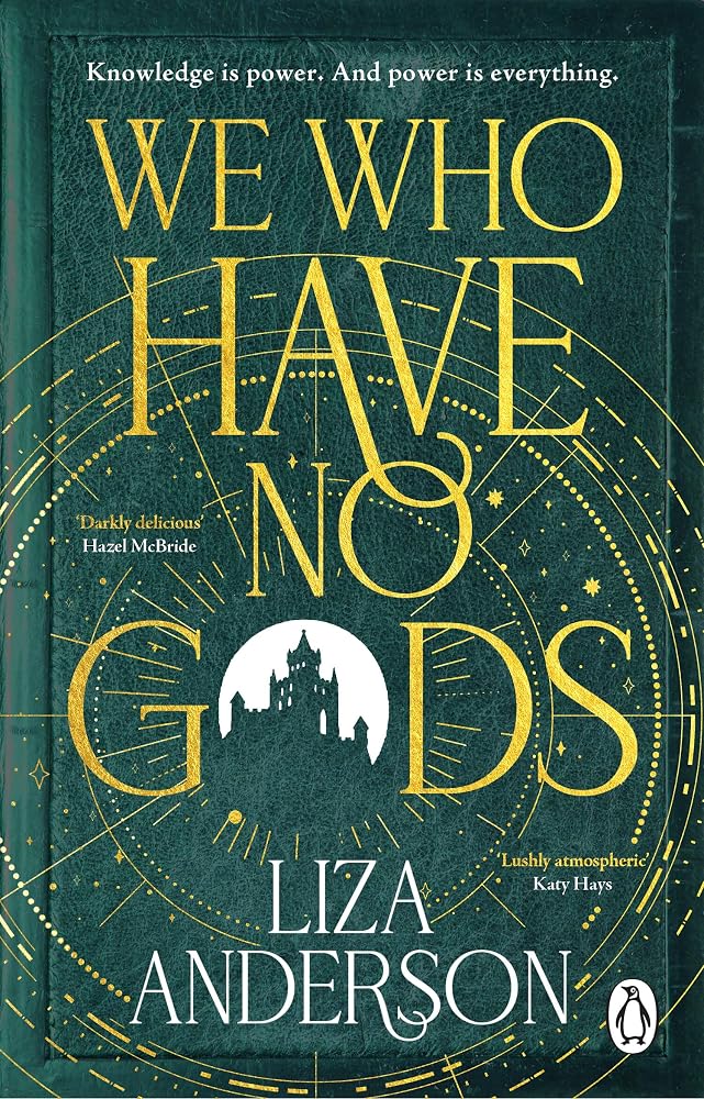 We Who Have No Gods: The bewitching and addictive witchy dark academia fantasy romance cover image