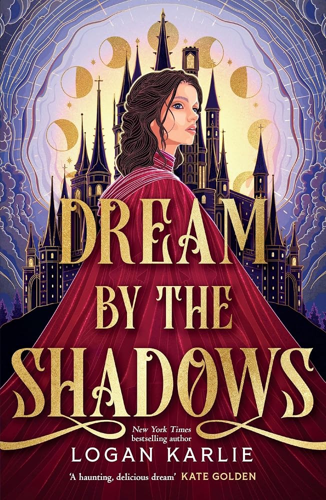 Dream by the Shadows | Paperback - The Enchanted Spine