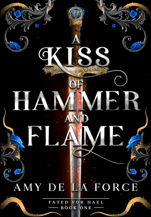 Author Q&A: Amy de la Force on A Kiss of Hammer and Flame - The Enchanted Spine
