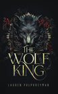 The Wolf King - The Enchanted Spine