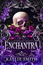 Enchantra: A spicy fantasy romance - The Enchanted Spine