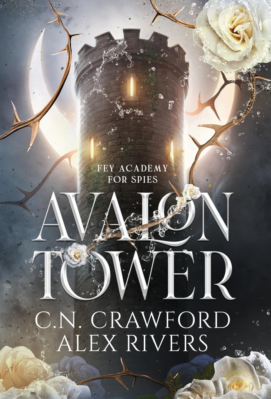 Avalon Tower (Fey Spy Academy) - The Enchanted Spine