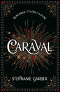 Caraval | Hardback - The Enchanted Spine
