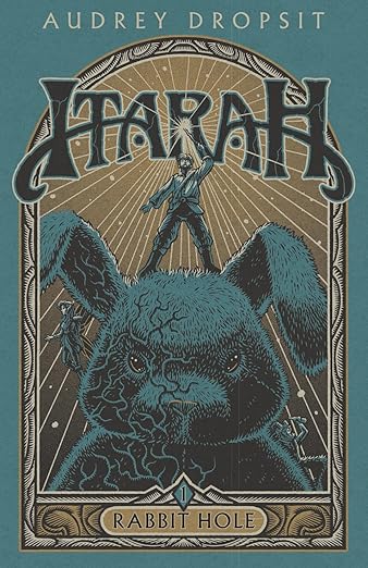 Itarah - Rabbit Hole - The Enchanted Spine