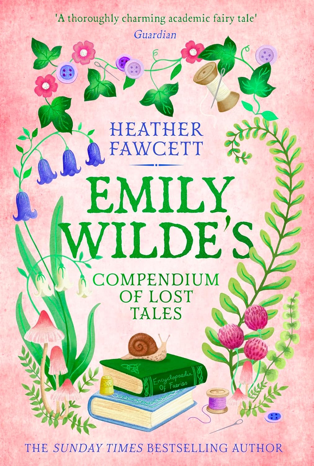 Emily Wilde's Compendium of Lost Tales - The Enchanted Spine