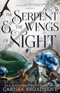 The Serpent and the Wings of Night - The Enchanted Spine