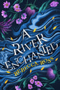 A River Enchanted - The Enchanted Spine