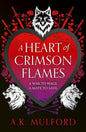 A Heart of Crimson Flames: The new unmissable conclusion to the heartwarming fantasy romance trilogy: Book 3 cover image
