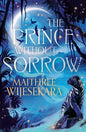 The Prince Without Sorrow - The Enchanted Spine