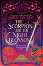 The Scorpion and the Night Blossom - The Enchanted Spine