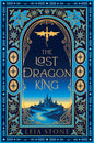 The Last Dragon King - The Enchanted Spine