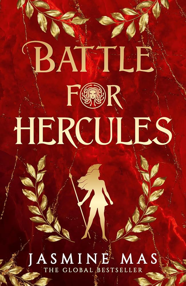 Battle for Hercules: the highly anticipated third instalment in the SUNDAY TIMES BESTSELLING dark romantasy TikTok sensation that began with BLOOD OF HERCULES: Book 3 cover image