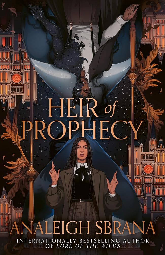 Heir of Prophecy: A stunning new romantasy from the Sunday Times bestselling author of Lore of the Wilds cover image