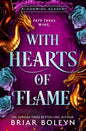 With Hearts of Flame | Hardback