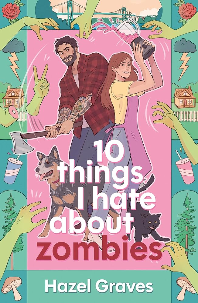 10 Things I Hate About Zombies: The scarily good new fantasy rom-com of 2026, perfect for fans of Ivy Fairbanks cover image