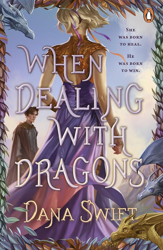 When Dealing with Dragons: An enemies-to-lovers cosy romantasy cover image