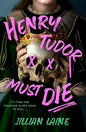 Henry Tudor Must Die cover image
