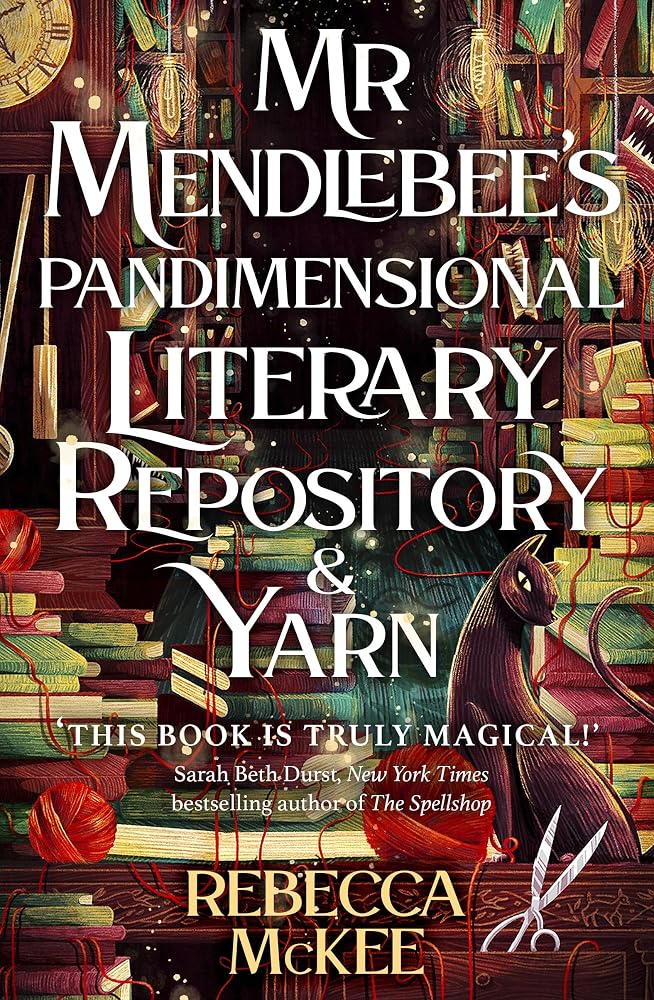 Mr Mendlebee's Pandimensional Literary Repository (And Yarn) cover image