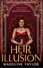 Heir of Illusion: a dark romantasy with yearning, jaw-dropping twists and a slow burn that will consume you. cover image