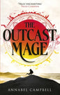 The Outcast Mage - The Enchanted Spine
