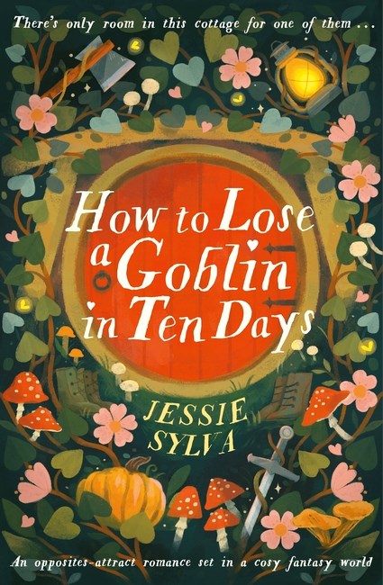 How to Lose a Goblin in Ten Days - The Enchanted Spine