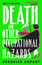 Death and Other Occupational Hazards | Hardback