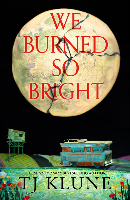 We Burned So Bright | Hardback