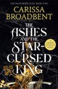 The Ashes and the Star-Cursed King - The Enchanted Spine