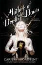 Mother of Death and Dawn - The Enchanted Spine