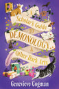 A Scholar's Guide to Demonology & Other Dark Arts cover image