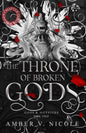 The Throne of Broken Gods - The Enchanted Spine