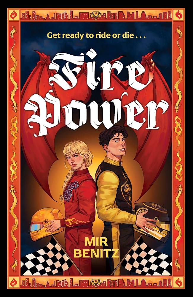 Fire Power: Fun F1 sports romance meets action-packed dragon racing fantasy! cover image