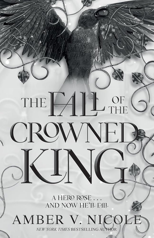 The Fall of the Crowned King: The highly anticipated new book in the New York Times bestselling Gods & Monsters series! cover image