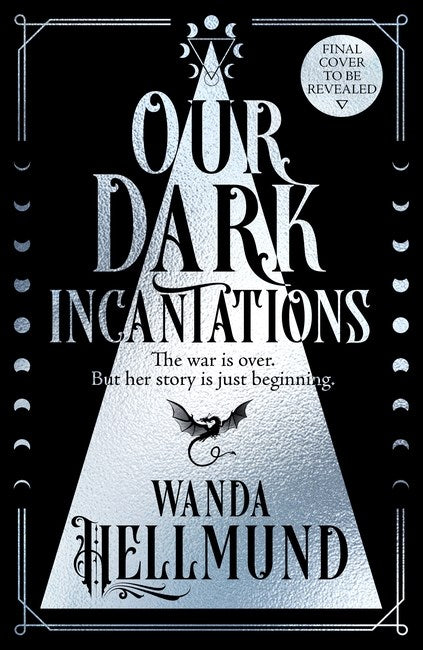 Our Dark Incantations | Hardback - The Enchanted Spine