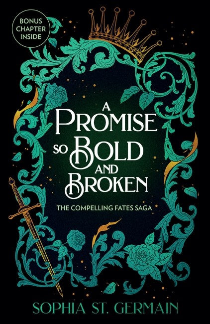 A Promise so Bold and Broken - The Enchanted Spine