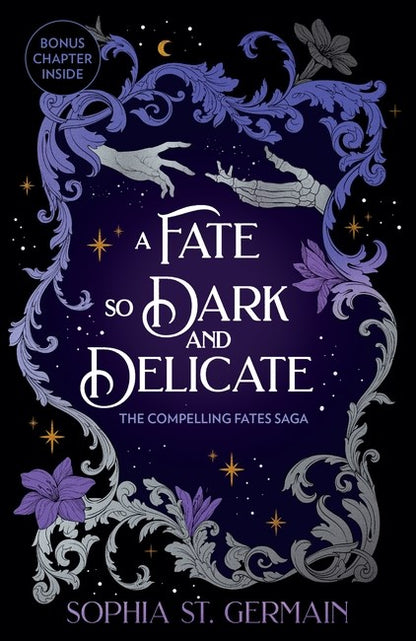 A Fate so Dark and Delicate - The Enchanted Spine