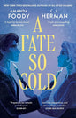 A Fate So Cold: From the NYT Bestselling Authors of ALL OF US VILLAINS cover image