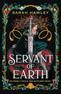 Servant of Earth: Your new dark romantasy obsession perfect for fans of Sarah J Maas and Carissa Broadbent cover image