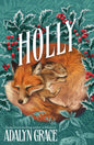 Holly: A Belladonna Novella | Hardback