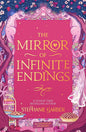 The Mirror of Infinite Endings: The highly anticipated return to the No. 1 Sunday Times bestselling Once Upon a Broken Heart series and the epic love story of Jacks and Evangeline cover image