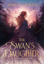 The Swan's Daughter - The Enchanted Spine
