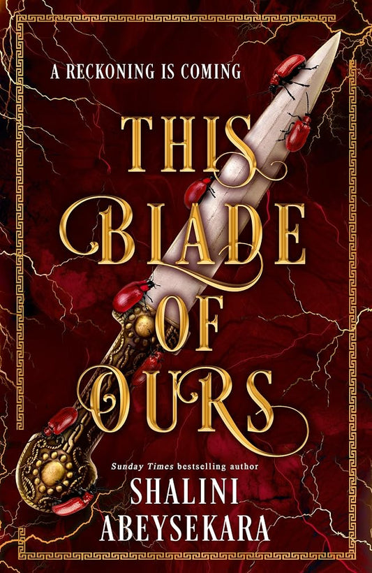 This Blade of Ours: The dazzling conclusion to the seductive and sensational This Monster of Mine cover image