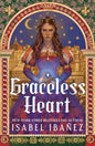 Graceless Heart | Hardback - The Enchanted Spine