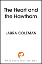 The Heart and the Hawthorn | Hardcover - The Enchanted Spine