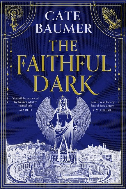 The Faithful Dark - The Enchanted Spine