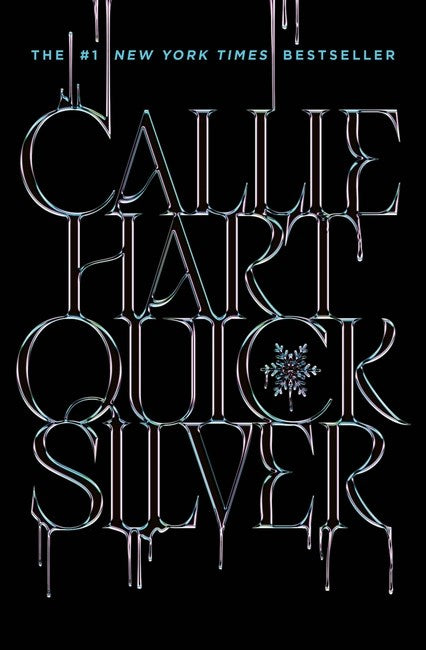 Book cover of 'Quick Silver' by Callie Hart with a black background and white text.