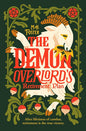 The Demon Overlord's Retirement Plan: Retire with the Scourge of Nations and his goat in this cozy fantasy with teeth. cover image