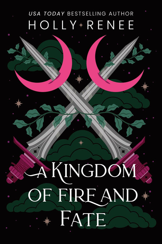 A Kingdom of Fire and Fate - The Enchanted Spine