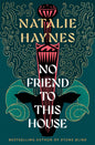 No Friend to This House - The Enchanted Spine